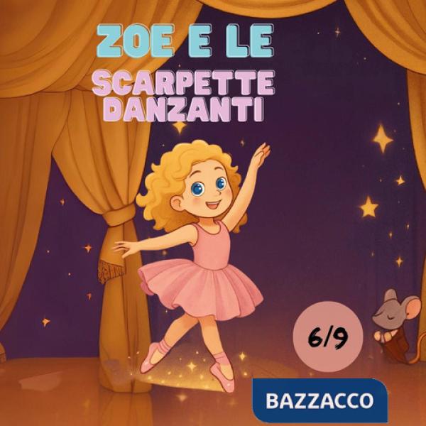 Zoe e le scarpette danzanti