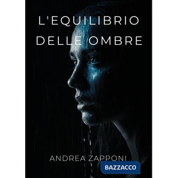 Equilibrio delle ombre (L')