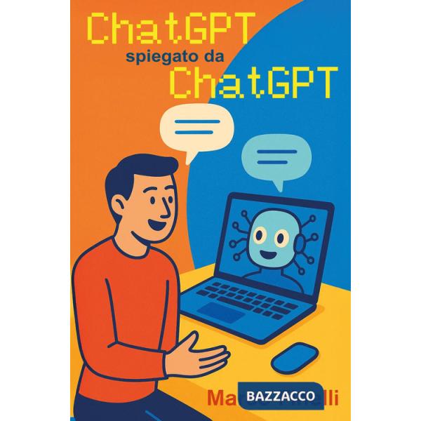ChatGPT spiegato da ChatGPT