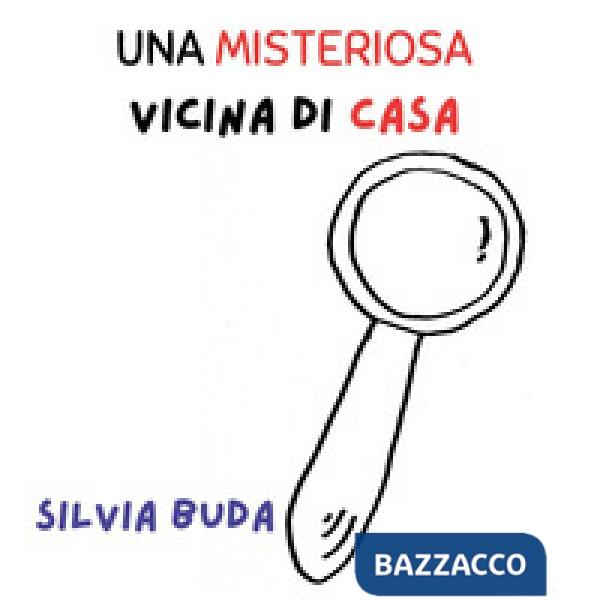 Misteriosa vicina di casa (Una)