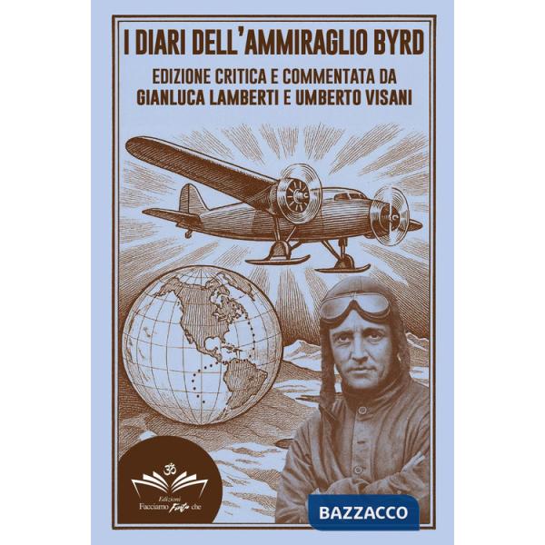 Diari dell'ammiraglio Byrd (I)