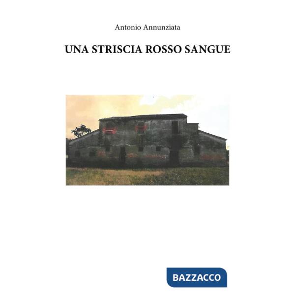 Striscia rosso sangue (Una)