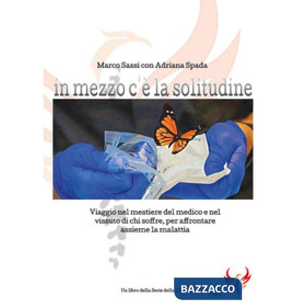 In mezzo c'è la solitudine