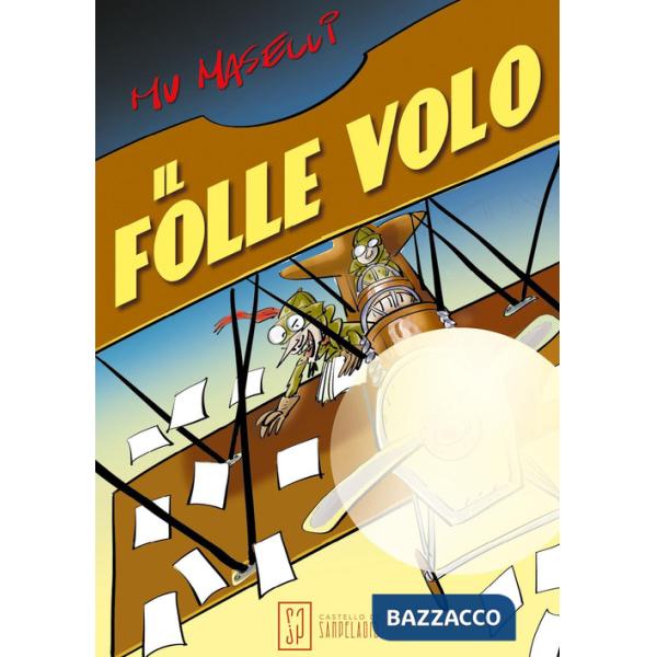 Folle volo (Il)