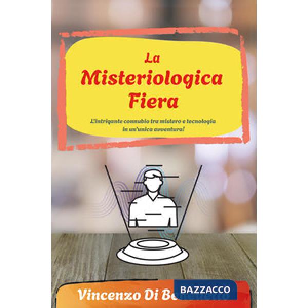 Misteriologica fiera (La)