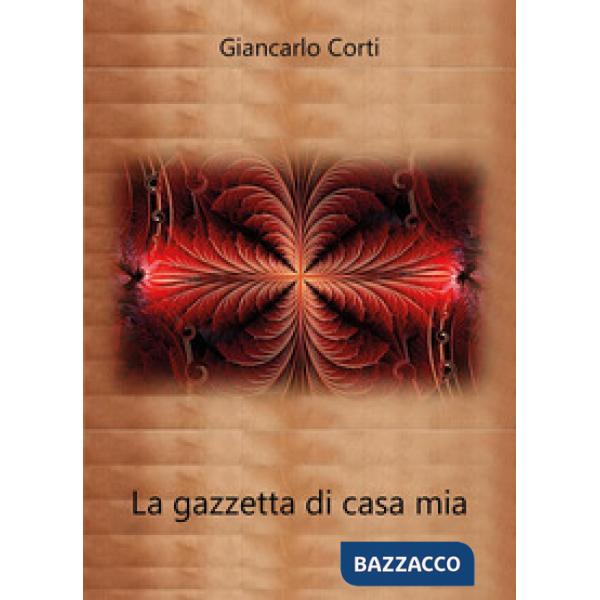Gazzetta di casa mia (La)