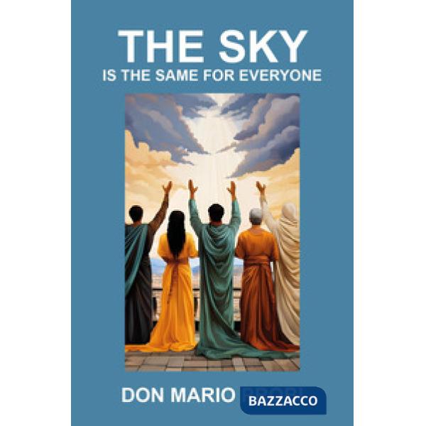 Sky is the same for everyone (The)