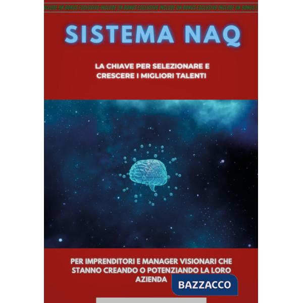Sistema NAQ. La chiave per selezionare e crescere i migliori talenti