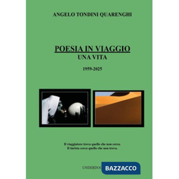 Poesia in viaggio. Una vita. 1959-2025