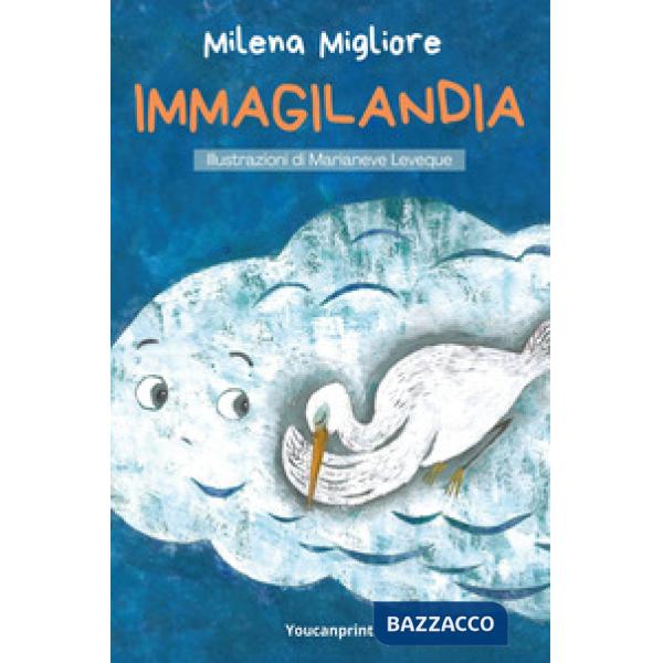 Immagilandia. Ediz. a colori