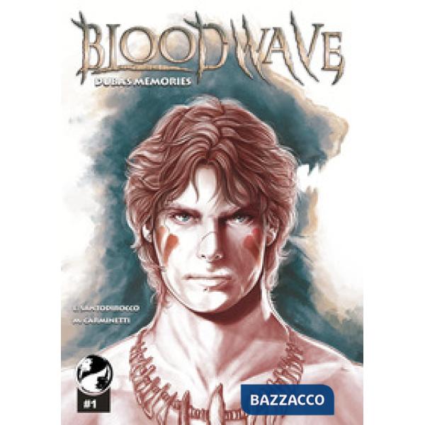 Bloodwave. Duba's memories. Ediz. italiana. Vol. 1