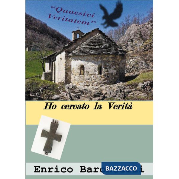 Ho cercato la Verità