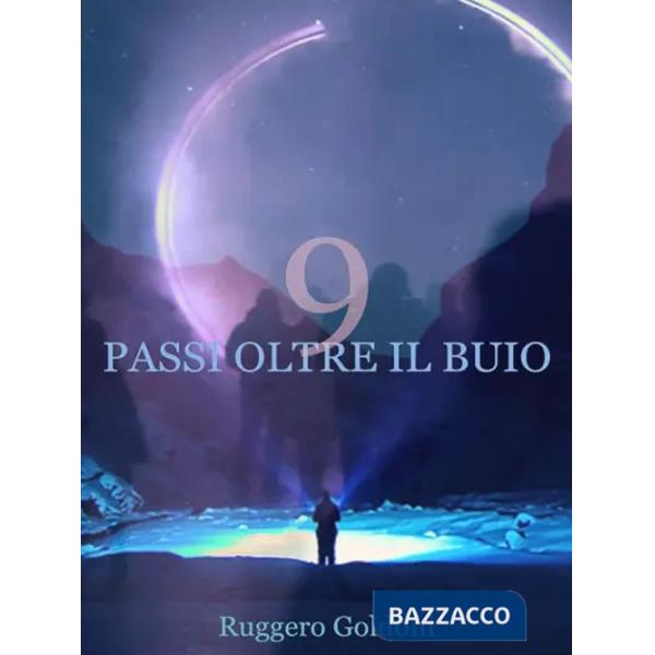 9 passi oltre il buio