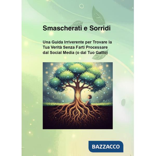 Smascherati e sorridi