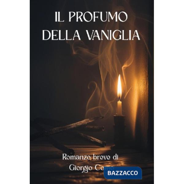 Profumo della vaniglia (Il)