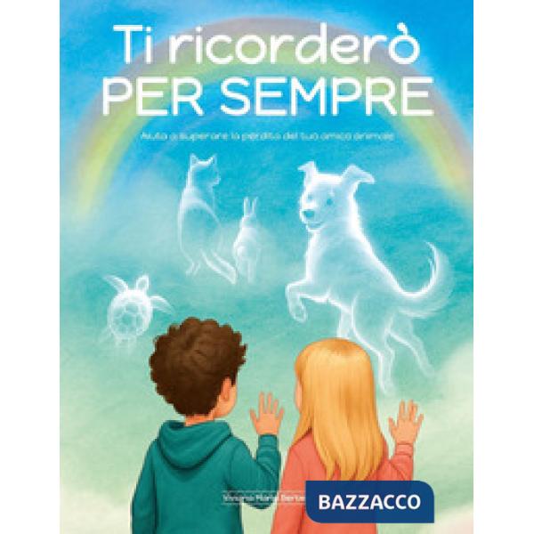 Ti ricorderò per sempre