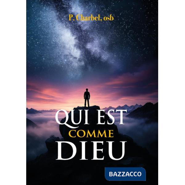 Qui est comme Dieu