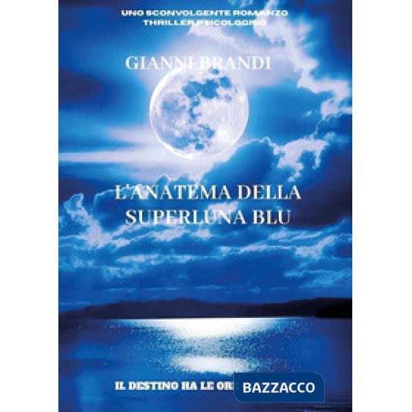 Anatema della superluna blu (L')