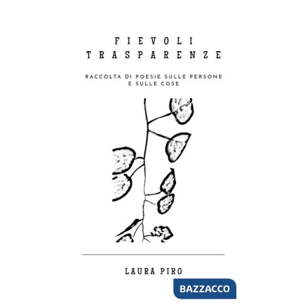 Fievoli trasparenze