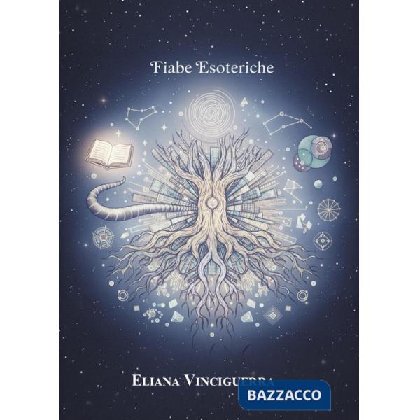 Fiabe esoteriche. Simbolismo e viaggio interiore