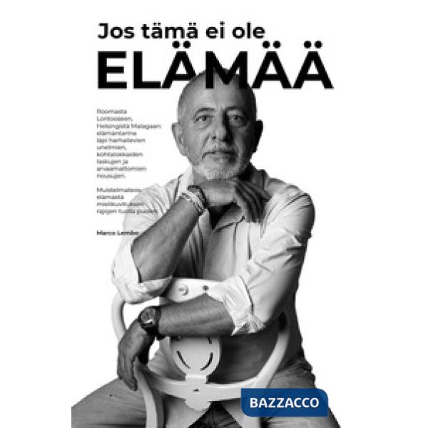 Jos tämä ei ole elämää