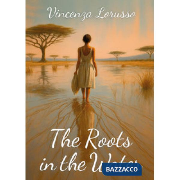 Roots in the water (The)