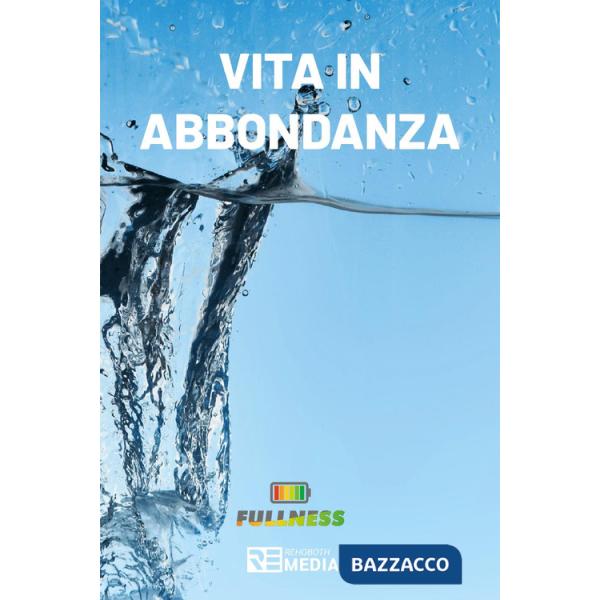 Vita in abbondanza