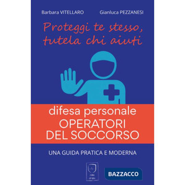 Difesa personale. Operatori del soccorso