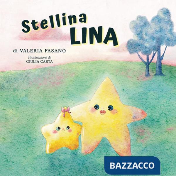 Stellina Lina. Ediz. a colori