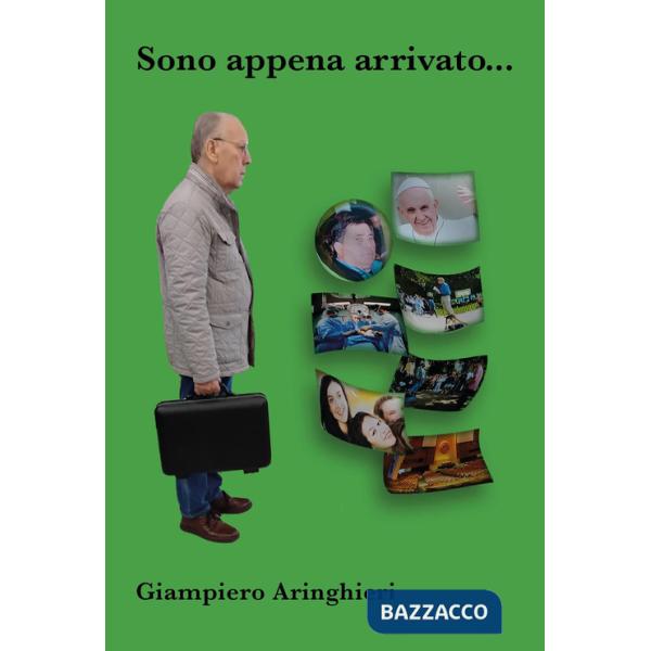 Sono appena arrivato...