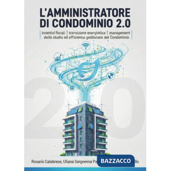 Amministratore di condominio 2.0 (L')