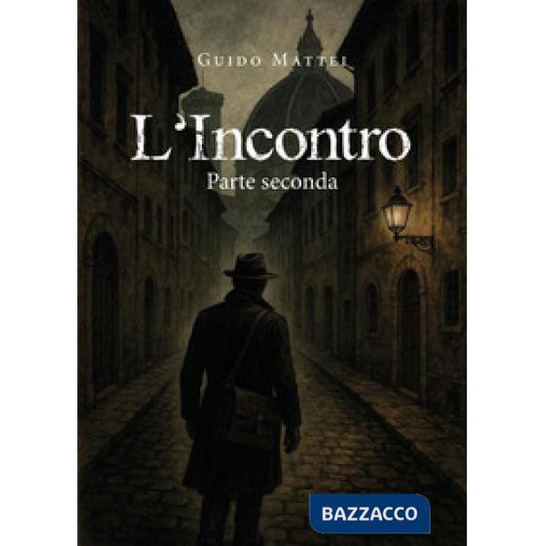 Incontro (L'). Vol. 2