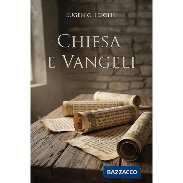 Chiesa e Vangeli