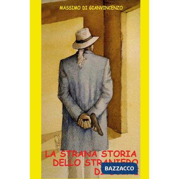 Strana storia dello straniero di Duine (La)