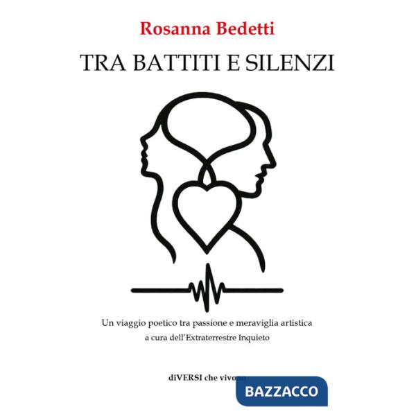 Tra battiti e silenzi. Un viaggio poetico tra passione e meraviglia artistica