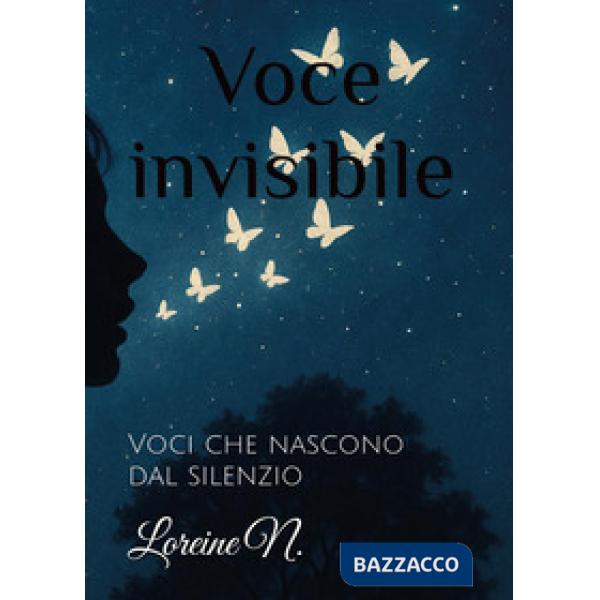 Voce invisibile. Voci che nascono dal silenzio