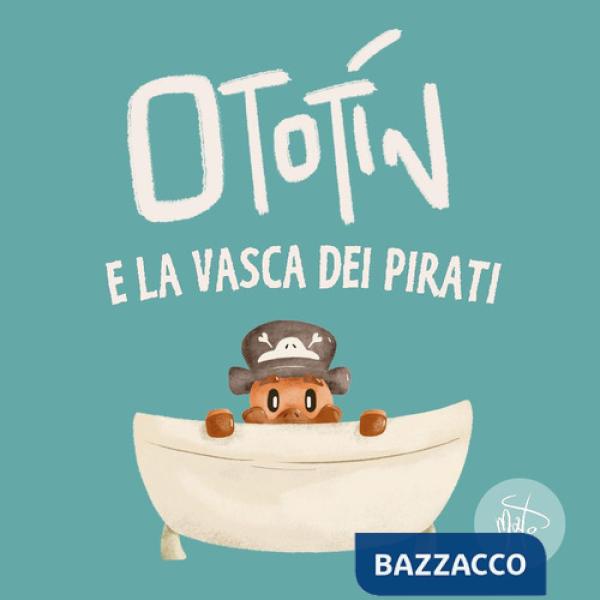 Ototín e la vasca dei pirati