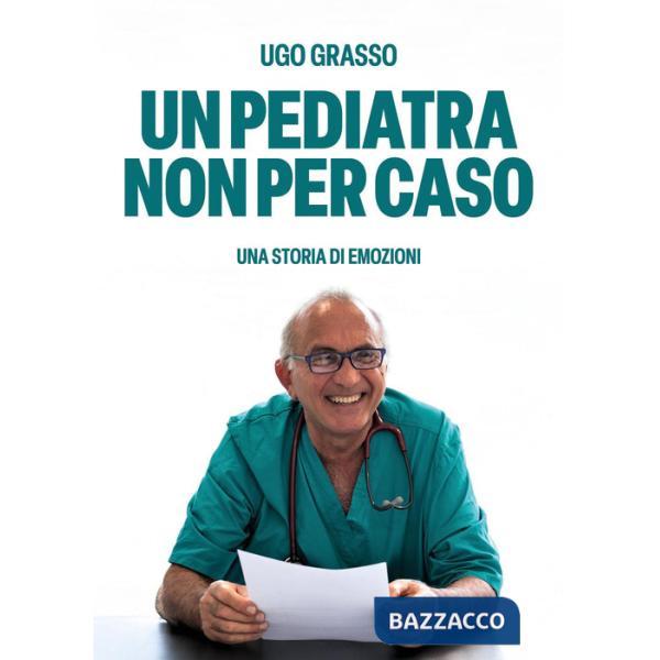Pediatra non per caso (Un)