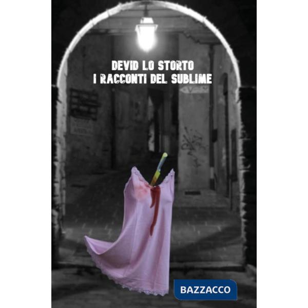 Racconti del sublime (I)