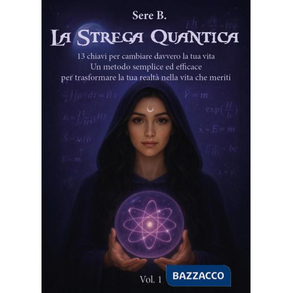 Strega quantica (La)