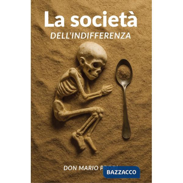 Società dell'indifferenza (La)
