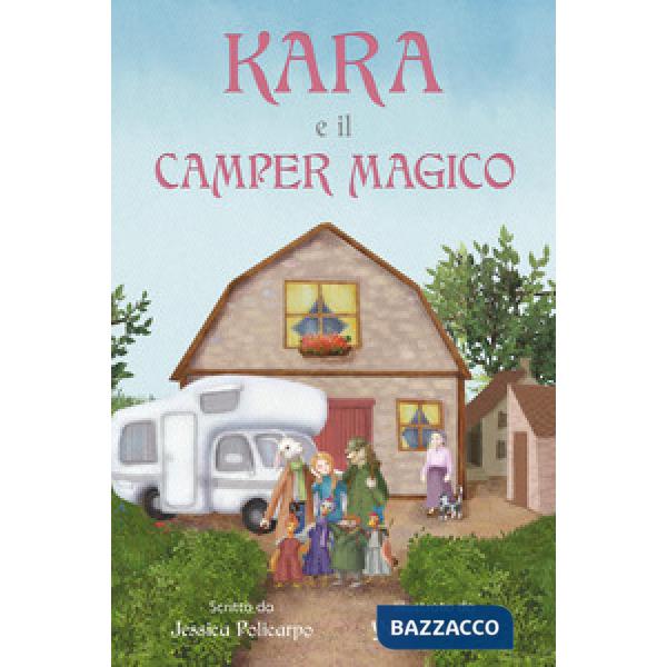 Kara e il camper magico