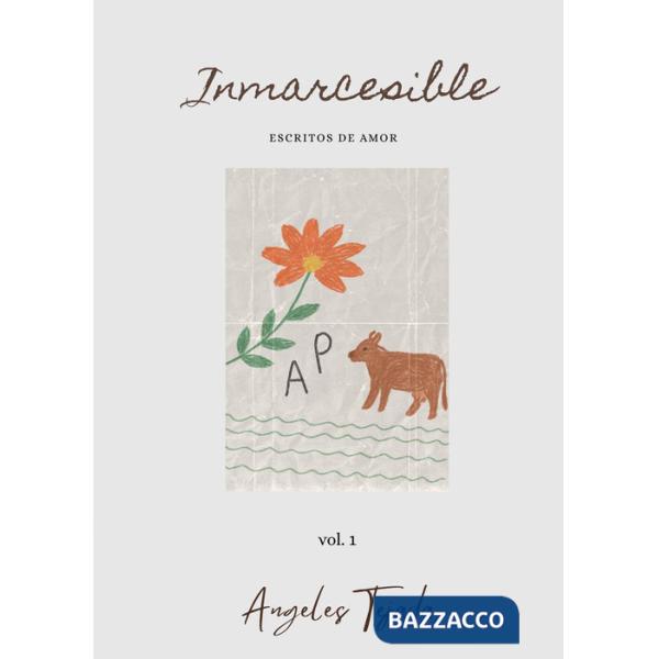 Inmarcesible. Vol. 1