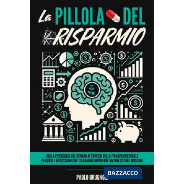 Pillola del risparmio (La)