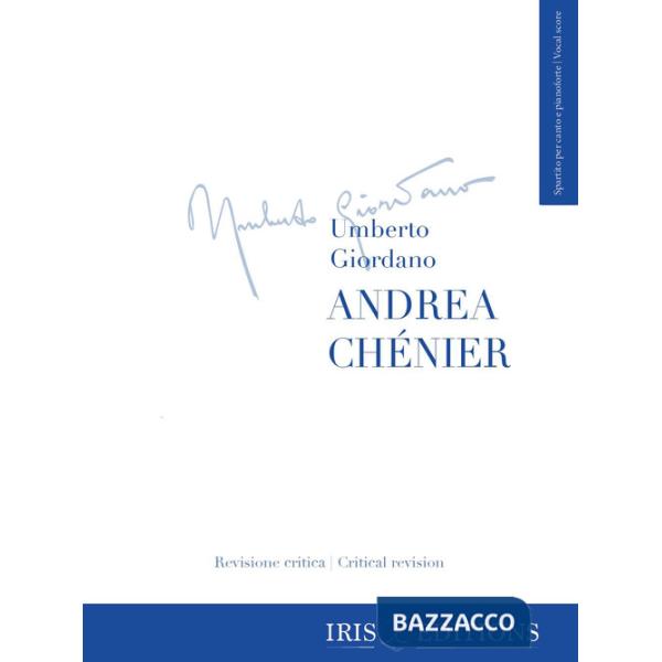 Andrea Chenier. Spartito per canto e pianoforte
