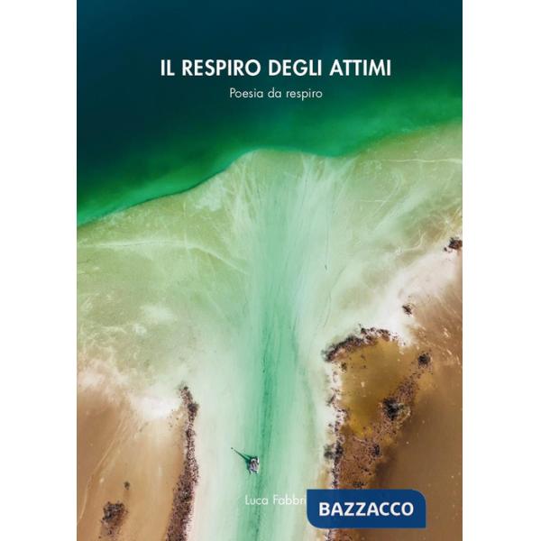 Respiro degli attimi (Il)