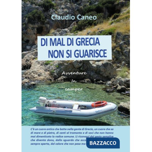 Di mal di Grecia non si guarisce. Avventure in camper