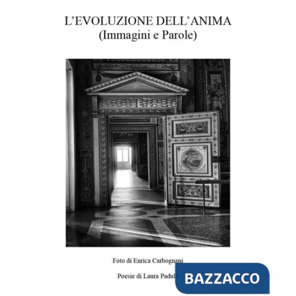 Evoluzione dell'Anima. (Immagini e parole) (L')