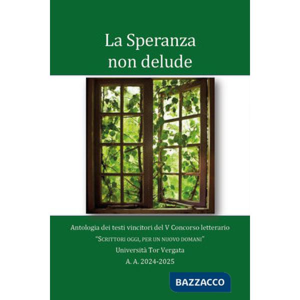 Speranza non delude (La)