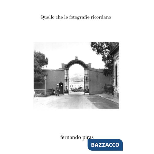 Quello che le fotografie ricordano